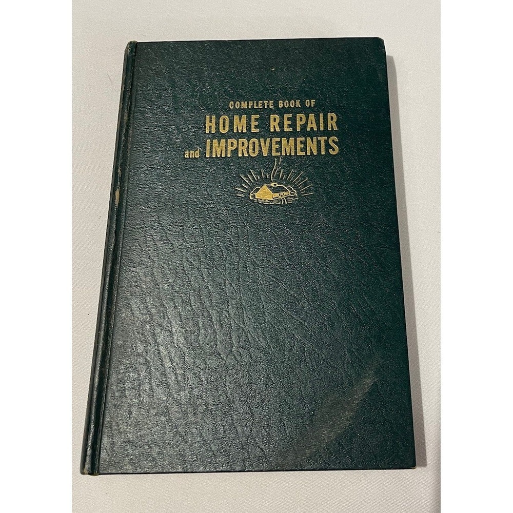 COMPLETE BOOK of HOME REPAIR by Popular Mechanics, 1949, hardback
